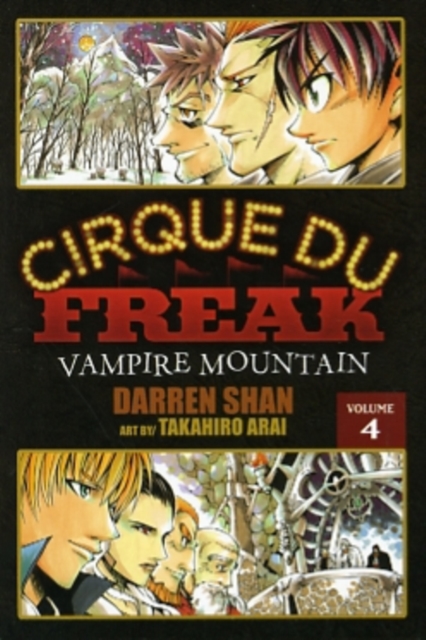 Cirque Du Freak: The Manga, Vol. 4 : Vampire Mountain, Paperback / softback Book