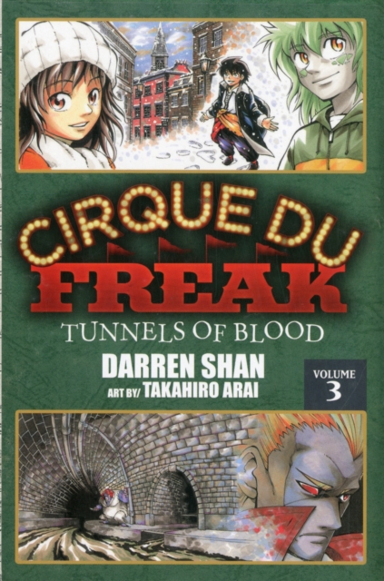 Cirque Du Freak: The Manga, Vol. 3 : Tunnels of Blood, Paperback / softback Book