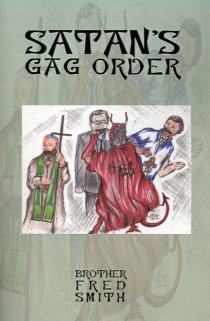 Satan's Gag Order, Paperback / softback Book