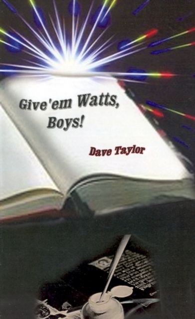 Give'em Watts, Boys!, Paperback / softback Book