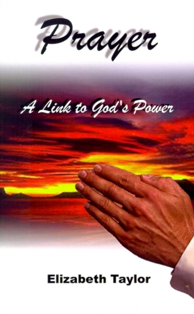 Prayer : A Link to God's Power, Paperback / softback Book