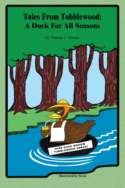 Tales from Tubblewood : A Duck for All Seasons, EPUB eBook