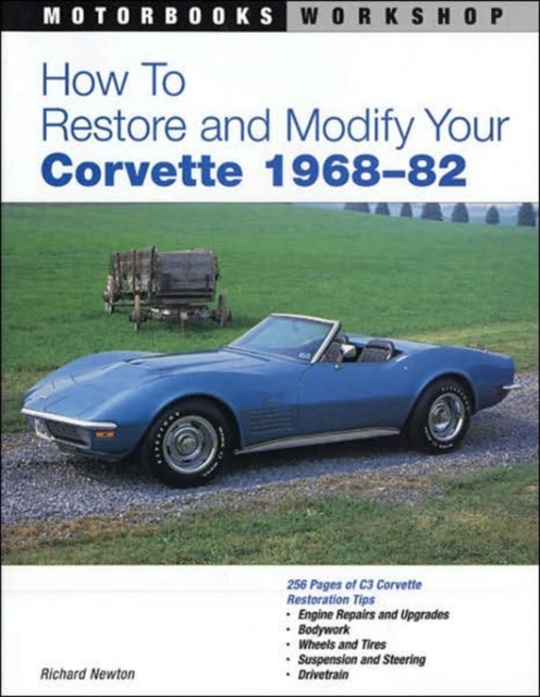 How to Restore and Modify Your Corvette 1968-1982, Paperback / softback Book