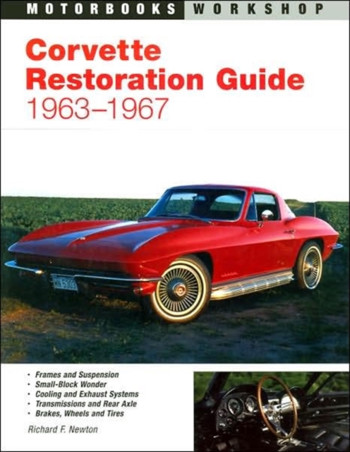 Corvette Sting Ray Restoration Guide, 1963-67, Paperback / softback Book