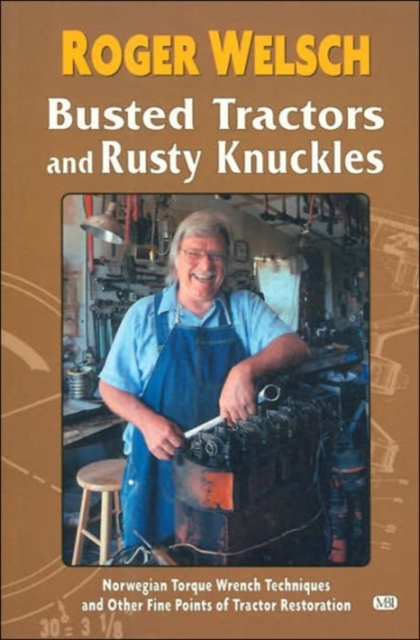 Busted Tractors and Rusty Knuckle, Paperback / softback Book