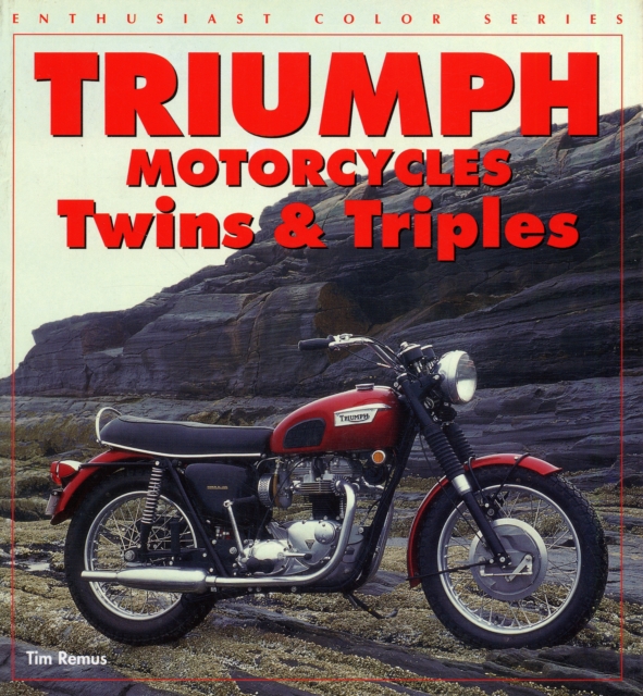 Triumph Motorcycles : Twins and Triples, Paperback / softback Book