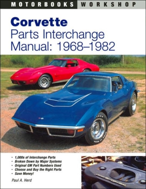 Corvette Parts Interchange Manual, 1968-82, Paperback / softback Book