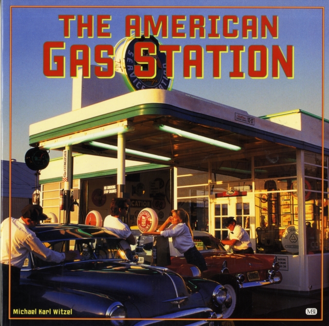 American Gas Station History and F, Paperback / softback Book