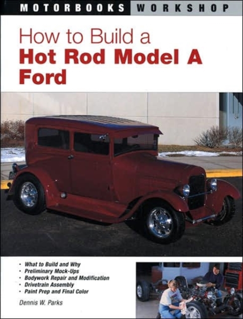 How to Build a Hot Rod Model A Ford, Paperback / softback Book