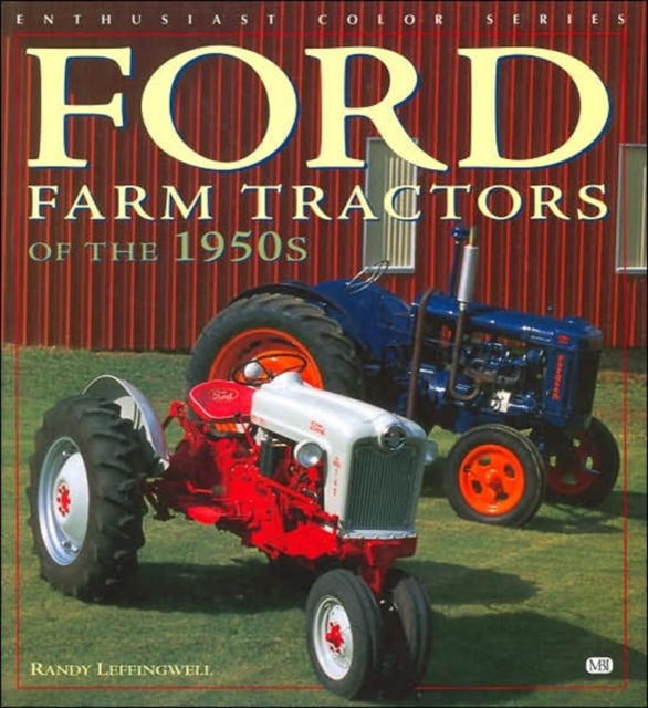 Ford Farm Tractors of the 1950s, Paperback / softback Book