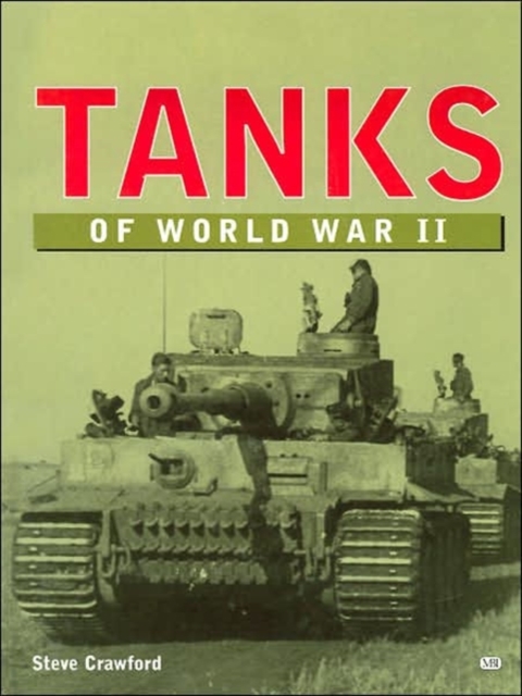 Tanks of World War II, Hardback Book