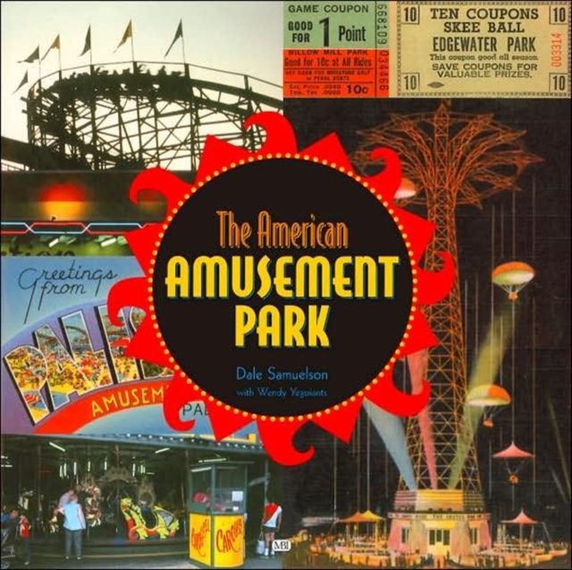 The American Amusement Park, Hardback Book