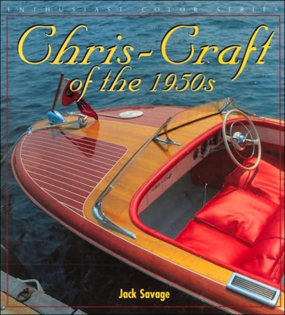 Chris-Craft in the 1950s, Paperback / softback Book