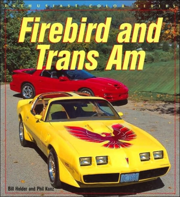 Firebird and Trans am, Paperback / softback Book
