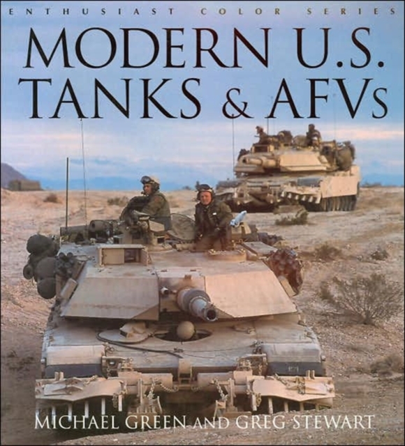 Modern U.S. Tanks & AFVs, Paperback / softback Book