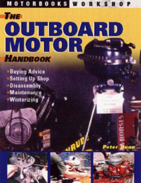 The Classic Outboard Motor Handbook, Paperback / softback Book