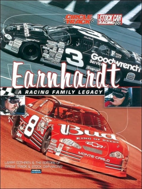 Earnhardt : A Racing Family Legacy, Hardback Book