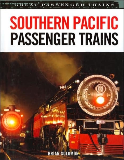 Southern Pacific Passenger Trains, Hardback Book