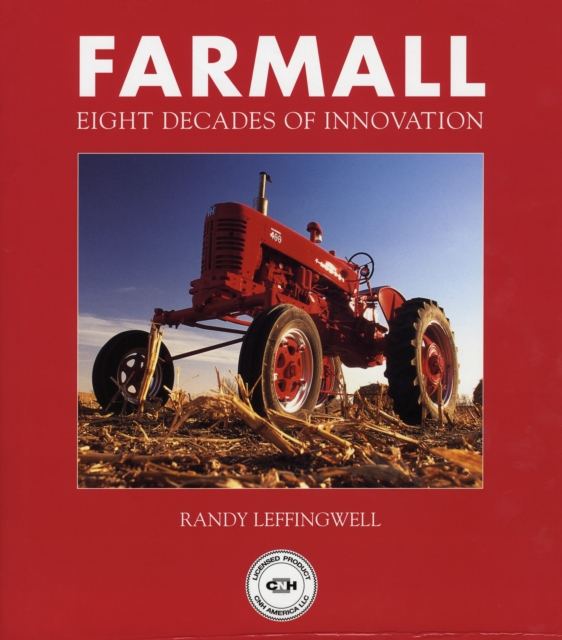 Farmall : Eight Decades of Innovation, Hardback Book