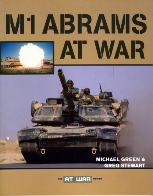 M1 Abrams at War, Hardback Book