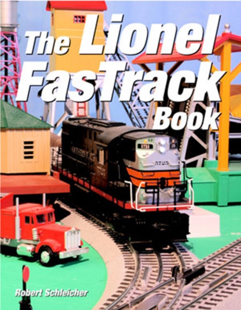 The Lionel FasTrack Book, Paperback / softback Book