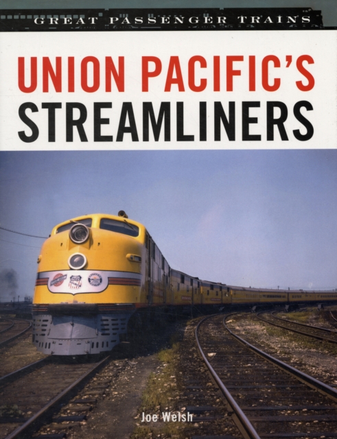 Union Pacific Streamliners, Hardback Book