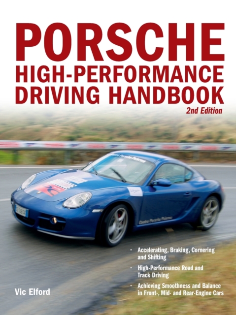 Porsche High-Performance Driving Handbook, Paperback / softback Book