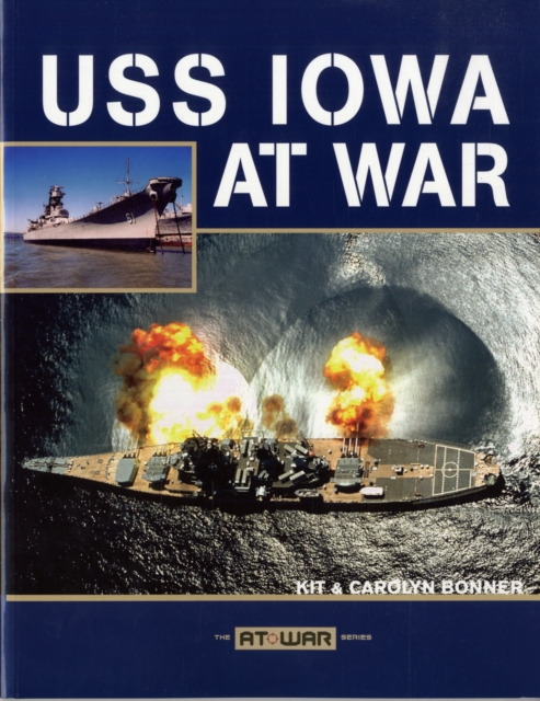 USS Iowa at War, Paperback / softback Book