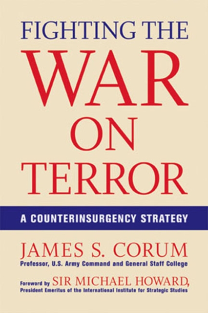 Fighting the War on Terror : A Counterinsurgency Strategy, Hardback Book