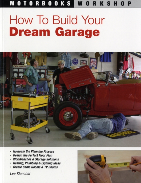 How to Build Your Dream Garage, Paperback Book