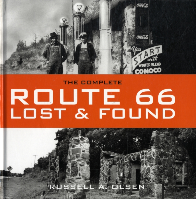 The Complete Route 66 Lost & Found, Hardback Book