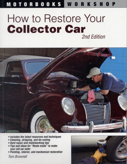 How to Restore Your Collector Car : 2nd Edition, Paperback / softback Book