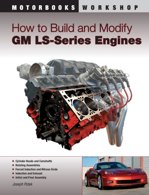 How to Build and Modify GM LS-Series Engines, Paperback / softback Book