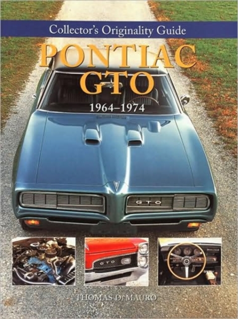 Collector'S Originality Guide Pontiac Gto 1964-1974, Paperback / softback Book