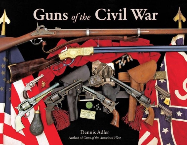 Guns of the Civil War, Hardback Book