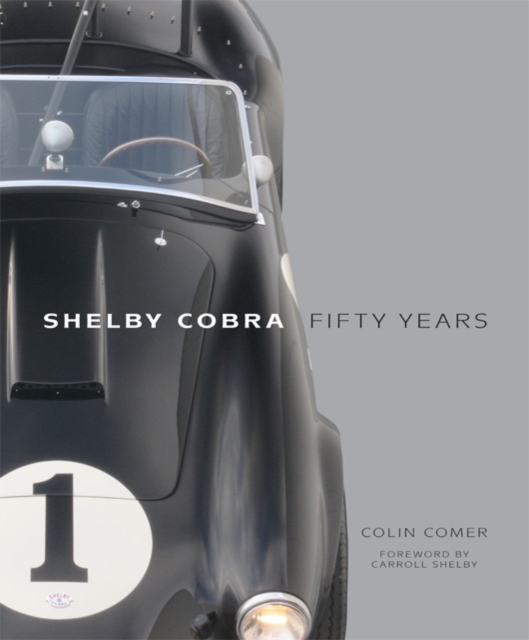 Shelby Cobra Fifty Years, Hardback Book