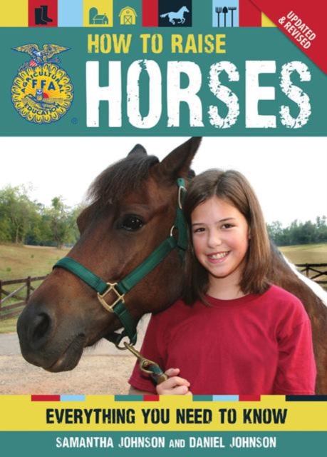 How to Raise Horses : Everything You Need to Know, Paperback / softback Book