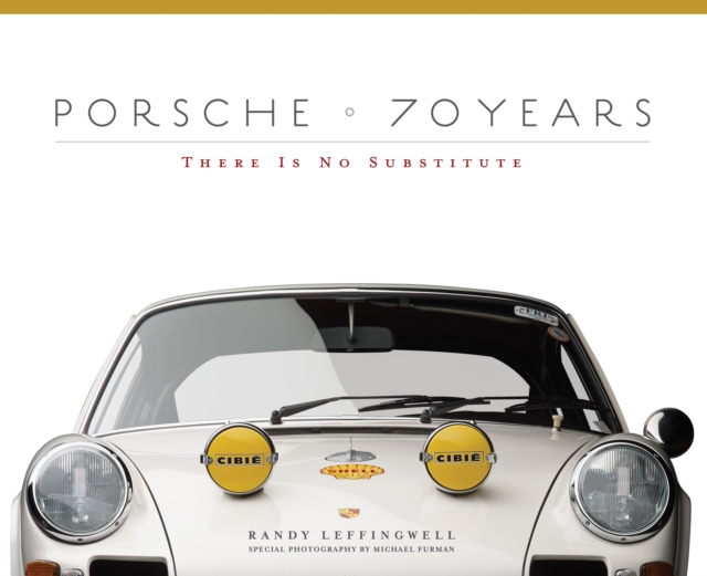 Porsche 70 Years : There Is No Substitute, Hardback Book