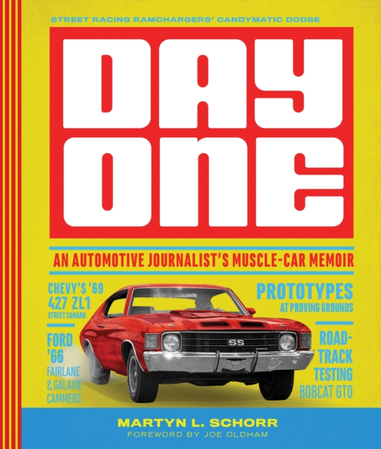 Day One : An Automotive Journalist's Muscle-Car Memoir, Hardback Book