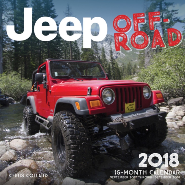 Jeep Off-Road 2018 : 16 Month Calendar Includes September 2017 Through December 2018, Calendar Book