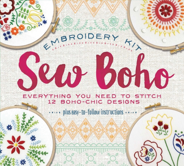 Sew Boho : Everything You Need To Create Boho Chic Designs, Kit Book