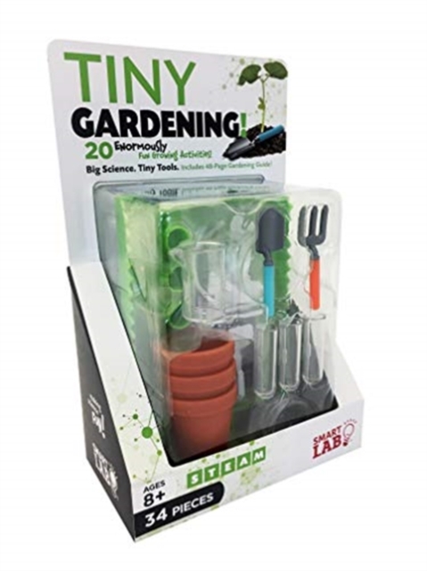 Tiny Gardening! : 20 Enormously Fun Growing Activities! Big Science. Tiny Tools. Includes 48-Page Gardening Guide! 34 Pieces, General merchandise Book
