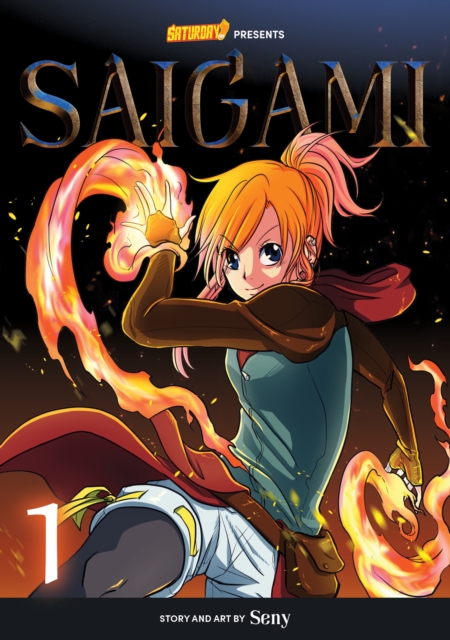 Saigami, Volume 1 - Rockport Edition : (Re)Birth by Flame Volume 1, Paperback / softback Book