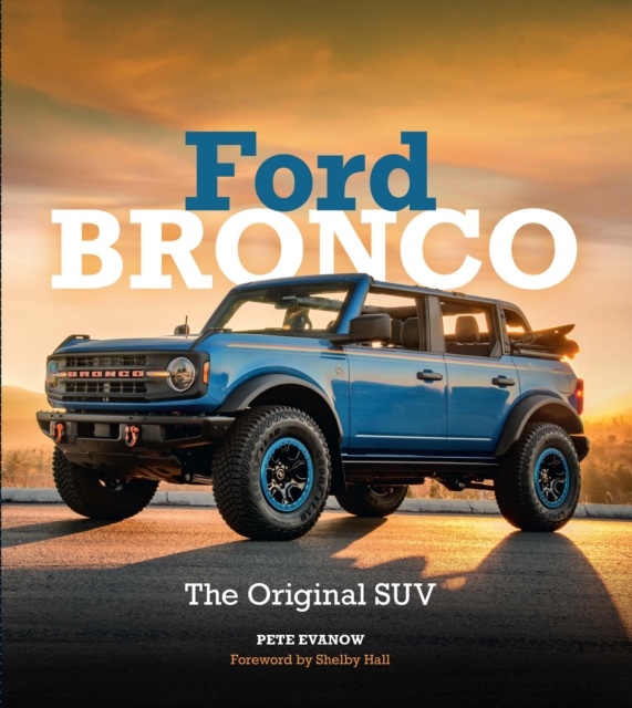 Ford Bronco : The Original SUV, EPUB eBook