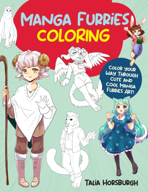 Manga Furries Coloring : Color your way through cute and cool manga furries art! Volume 4, Paperback / softback Book