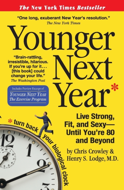 YOUNGER NEXT YEAR, Paperback Book