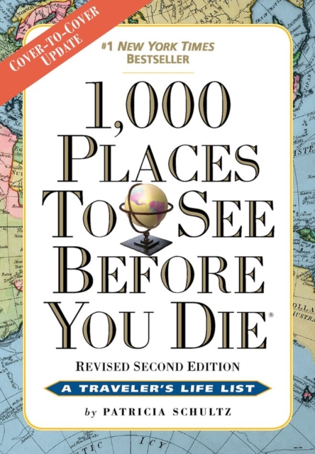 1,000 Places to See Before You Die : Revised Second Edition, Paperback / softback Book