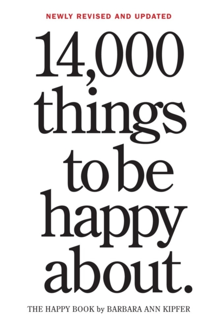 14,000 Things to Be Happy About. : Newly Revised and Updated, Paperback / softback Book