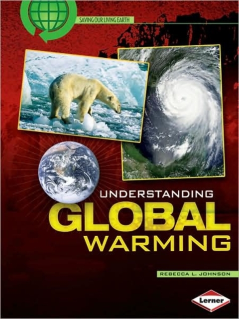Understanding Global Warming, Paperback / softback Book
