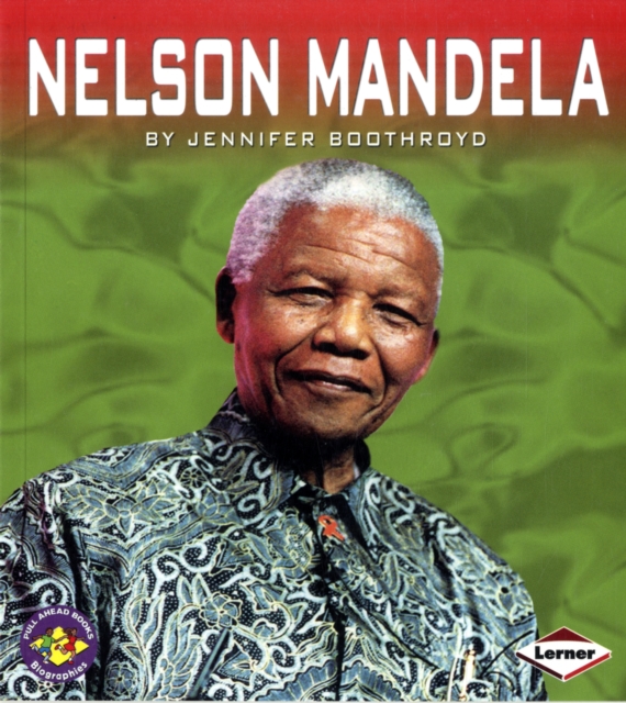 Nelson Mandela : A Life of Persistence Pull-Ahead Biographies, Paperback / softback Book